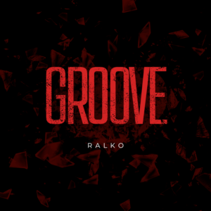 Ralko – Groove