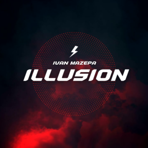 Ivan Mazepa – Illusion