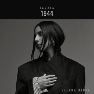 Jamala – 1944 (Belaha Remix)