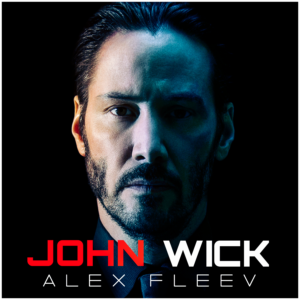 Alex Fleev – John Wick