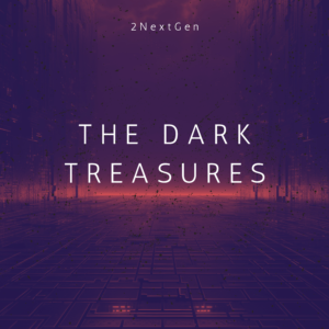 2NextGen – The dark treasures (EP)