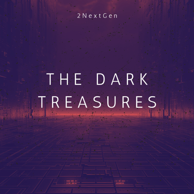2NextGen – The dark treasures (EP)