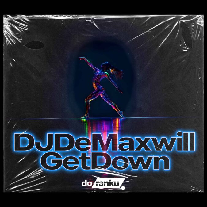 DJ De Maxwill – GetDown