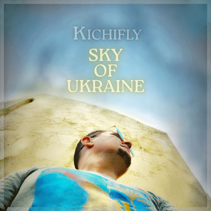Kichifly – Sky of Ukraine