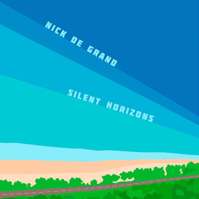 Nick de Grand – Silent Horizons