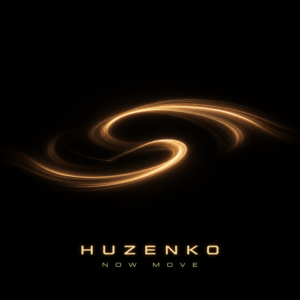 Huzenko – Now Move